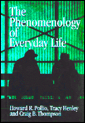 The Phenomenology of Everyday Life